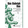 Hal Leonard Run Rudolph Run SATB by Chuck Berry arranged by Roger Emerson