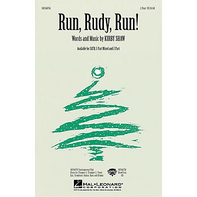 Hal Leonard Run, Rudy, Run! 2-Part composed by Kirby Shaw