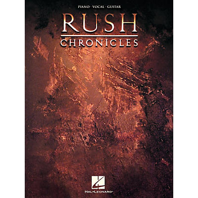 Hal Leonard Rush - Chronicles Piano/Vocal/Guitar Songbook