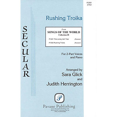 PAVANE Rushing Troika 2-Part arranged by Judith Herrington