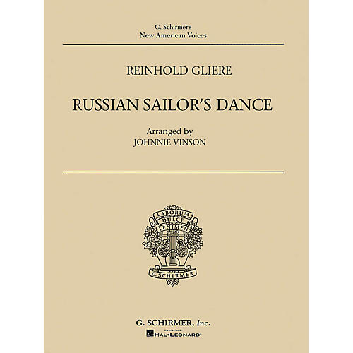 G. Schirmer Russian Sailor's Dance Marching Band Level 2 Composed by Reinhold Gliere Arranged by Johnnie Vinson