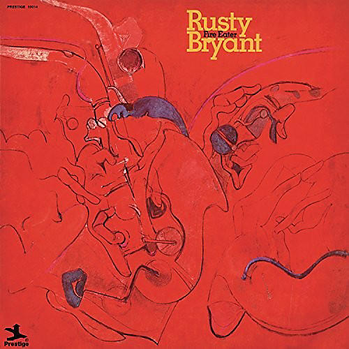 Rusty Bryant - Fire Eater