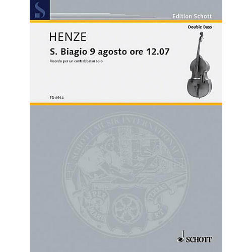 S. Biagio 9 Agosto Ore 1207 (Double Bass Solo) Schott Series