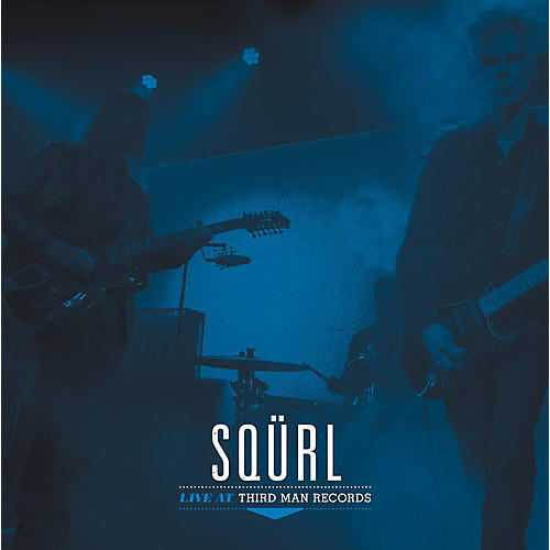 SQÜRL - Live At Third Man Records