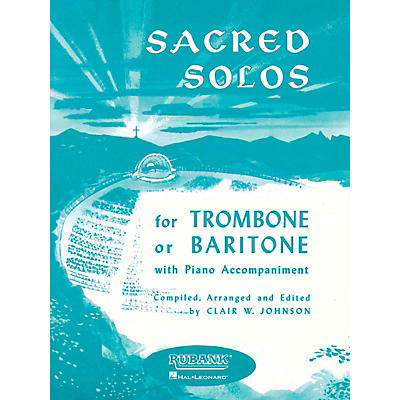 Rubank Publications Sacred Solos (Trombone (Baritone B.C.) Solo with Piano) Rubank Solo Collection Series