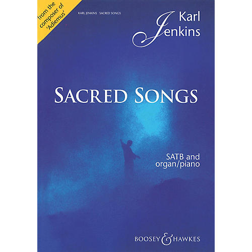 Boosey and Hawkes Sacred Songs (SATB and Organ (Piano)) SATB, Organ composed by Karl Jenkins