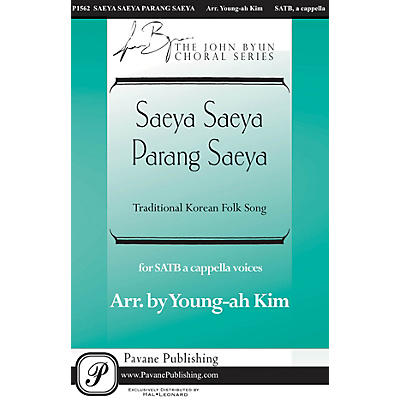 PAVANE Saeya Saeya Parang Saeya SATTB A CAPPELLA arranged by Young-Ah Kim