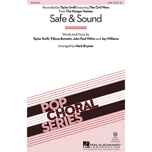 Hal Leonard Safe & Sound (from The Hunger Games) (from The Hunger Games) SSA by Taylor Swift arranged by Mark Brymer