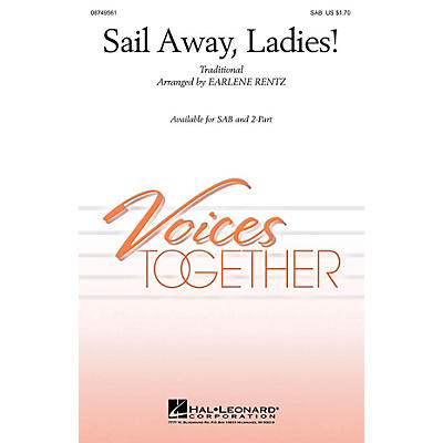 Hal Leonard Sail Away, Ladies! 2-Part Arranged by Earlene Rentz