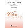 Hal Leonard Sail Away, Ladies! 2-Part Arranged by Earlene Rentz