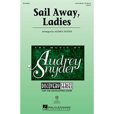 Hal Leonard Sail Away, Ladies (Discovery Level 2) VoiceTrax CD Arranged by Audrey Snyder