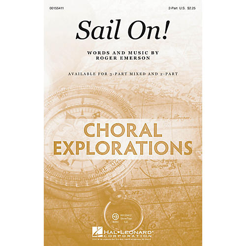 Hal Leonard Sail On! 2-Part composed by Roger Emerson