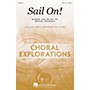 Hal Leonard Sail On! 2-Part composed by Roger Emerson