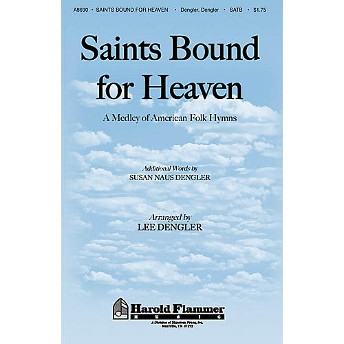 Shawnee Press Saints Bound for Heaven SATB composed by Susan Naus Dengler