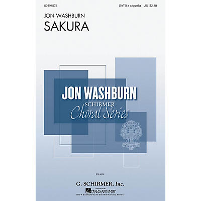 G. Schirmer Sakura (Cherry Blossoms) (Jon Washburn Choral Series) SATB DV A Cappella arranged by Jon Washburn