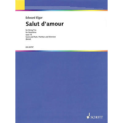 Schott Salut d'Amour String Series Softcover Composed by Edward Elgar Arranged by Wolfgang Birtel