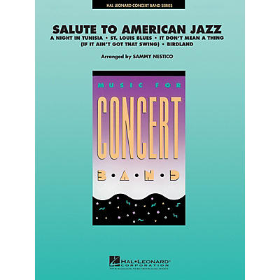 Hal Leonard Salute to American Jazz Concert Band Level 4 Arranged by Sammy Nestico