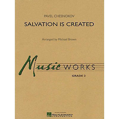 Hal Leonard Salvation Is Created Concert Band Level 2 Arranged by Michael Brown