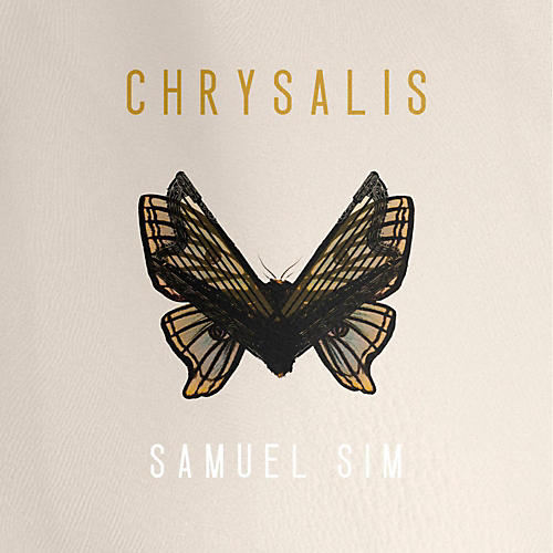 Samuel Sim - Chrysalis