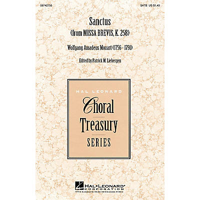 Hal Leonard Sanctus (from Missa Brevis, K. 258) SATB arranged by Patrick M. Liebergen