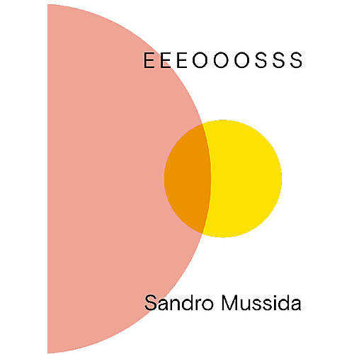 Sandro Mussida - Eeeooosss