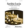 Shawnee Press Sankta Lucia (A Swedish Winter Song) 2-Part composed by Marti Lunn Lantz