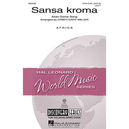 Hal Leonard Sansa Kroma (Discovery Level 1) VoiceTrax CD Arranged by Cristi Cary Miller