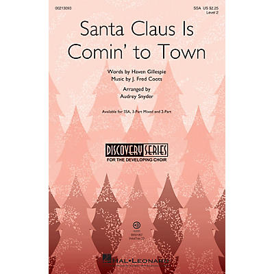 Hal Leonard Santa Claus Is Comin' to Town (Discovery Level 2) SSA arranged by Audrey Snyder