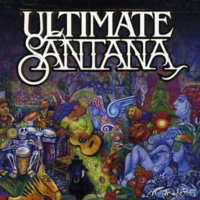Santana - The Ultimate Santana: His All Time Greatest Hits (CD)