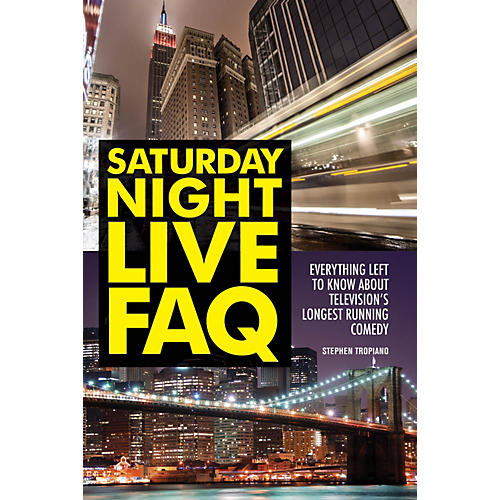 Saturday Night Live FAQ FAQ Series Softcover Written by Stephen Tropiano