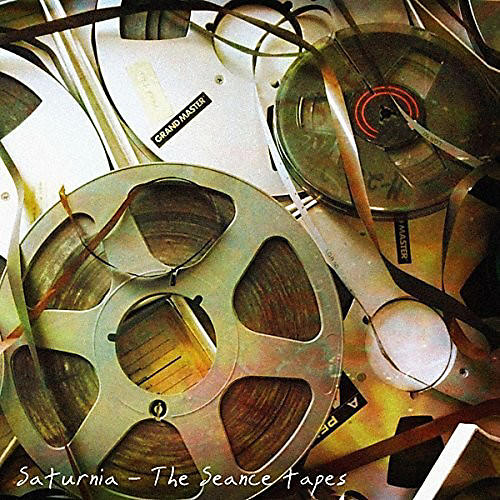 Saturnia - Seance Tapes