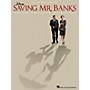Hal Leonard Saving Mr. Banks - Music From The Motion Picture Soundtrack