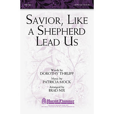 Shawnee Press Savior, Like a Shepherd Lead Us SATB WITH FLUTE (OR C-INST) arranged by Brad Nix