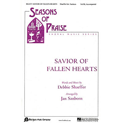 Fred Bock Music Savior of Broken Hearts (SATB) SATB arranged by Jan Sanborn