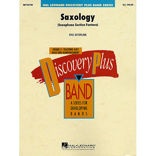 Hal Leonard Saxology - Discovery Plus Concert Band Series Level 2 composed by Eric Osterling