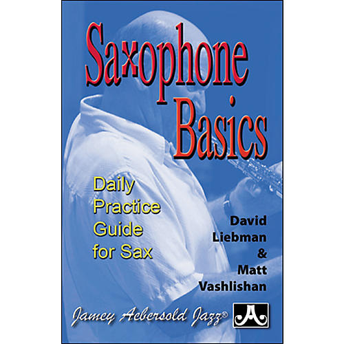 Saxophone Basics - A Daily Practice Guide (Book)