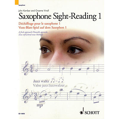 Schott Saxophone Sight-Reading 1 Woodwind Method Series Written by John Kember