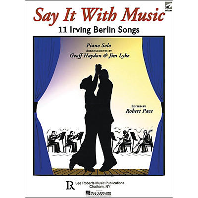 Hal Leonard Say It with Music 11 Irving Berlin Songs for Piano Solo with CD