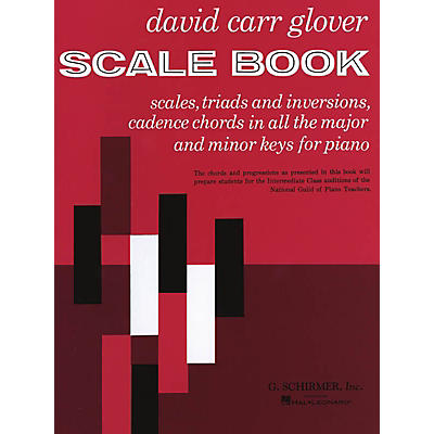 G. Schirmer Scale Book (Piano Technique) Piano Method Series Composed by David Carr Glover