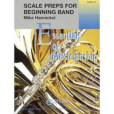 Curnow Music Scale Preps for Beginning Band (Grade 0.5 - Score and Parts) Concert Band Level .5 by Mike Hannickel