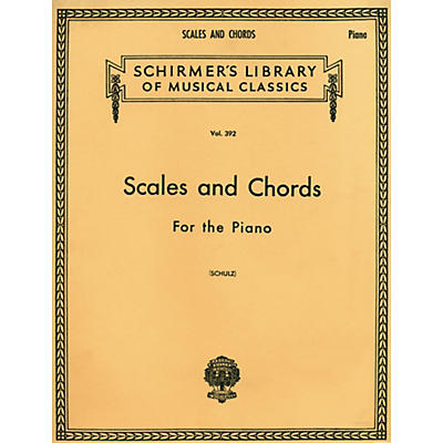 G. Schirmer Scales and Chords in all the Major and Minor Keys