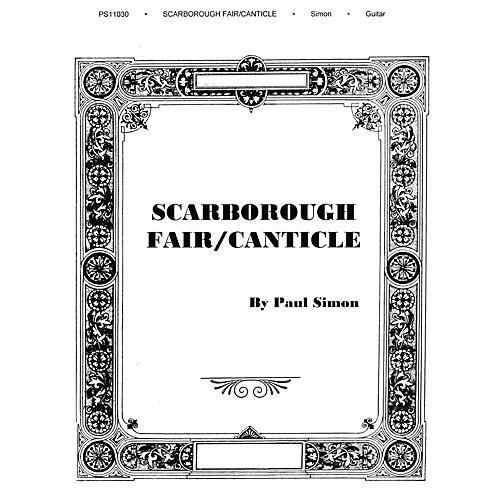 Music Sales Scarborough Fair/Canticle Music Sales America Series Performed by Simon And Garfunkel