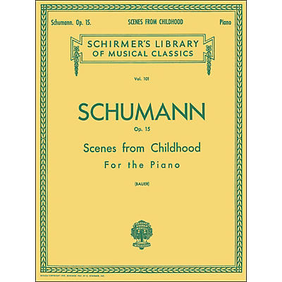 G. Schirmer Scenes From Childhood Op 15 - Piano By Schumann