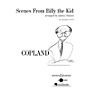Boosey and Hawkes Scenes from Billy the Kid Concert Band Composed by Aaron Copland Arranged by Quincy C. Hilliard