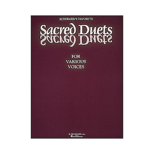 G. Schirmer Schirmer's Favorite Sacred Duets for Various Voices