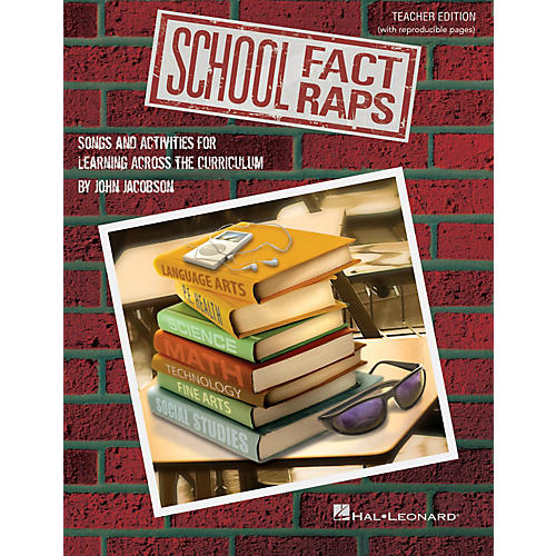 Hal Leonard School Fact Raps (Songs and Activities for Learning Across the Curriculum) TEACHER ED by John Jacobson
