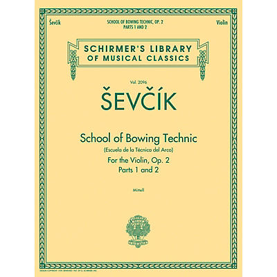 G. Schirmer School of Bowing Technics, Op. 2, Parts 1 & 2 String Method Series Softcover