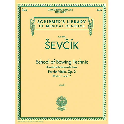 G. Schirmer School of Bowing Technics, Op. 2, Parts 1 & 2 String Method Series Softcover