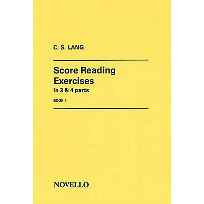 Novello Score Reading Exercises - Book 1 Music Sales America Series Written by C.S. Lang