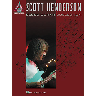 Hal Leonard Scott Henderson Blues Guitar Collection Guitar Tab Songbook